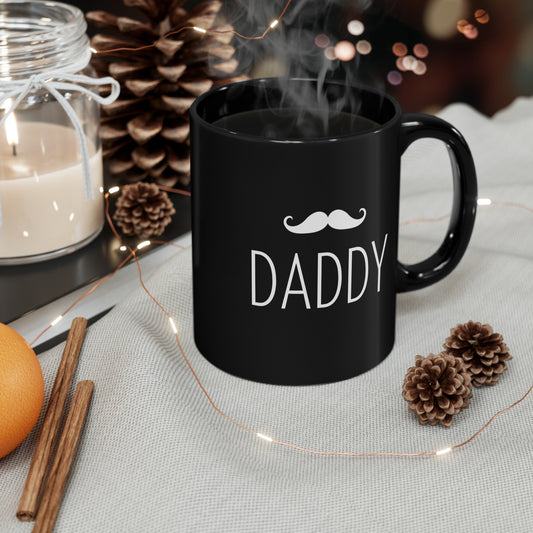 For Daddy | Black Mug (11oz, 15oz)