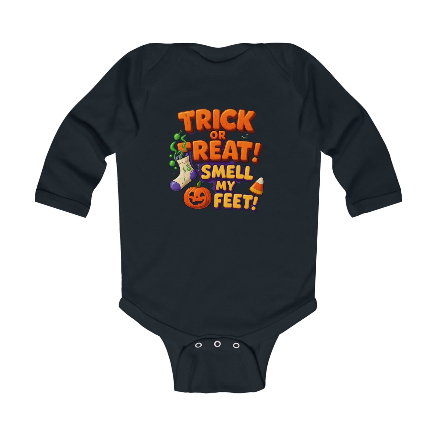 Baby Trick or Treat Smell My Feet Long Sleeve Bodysuit