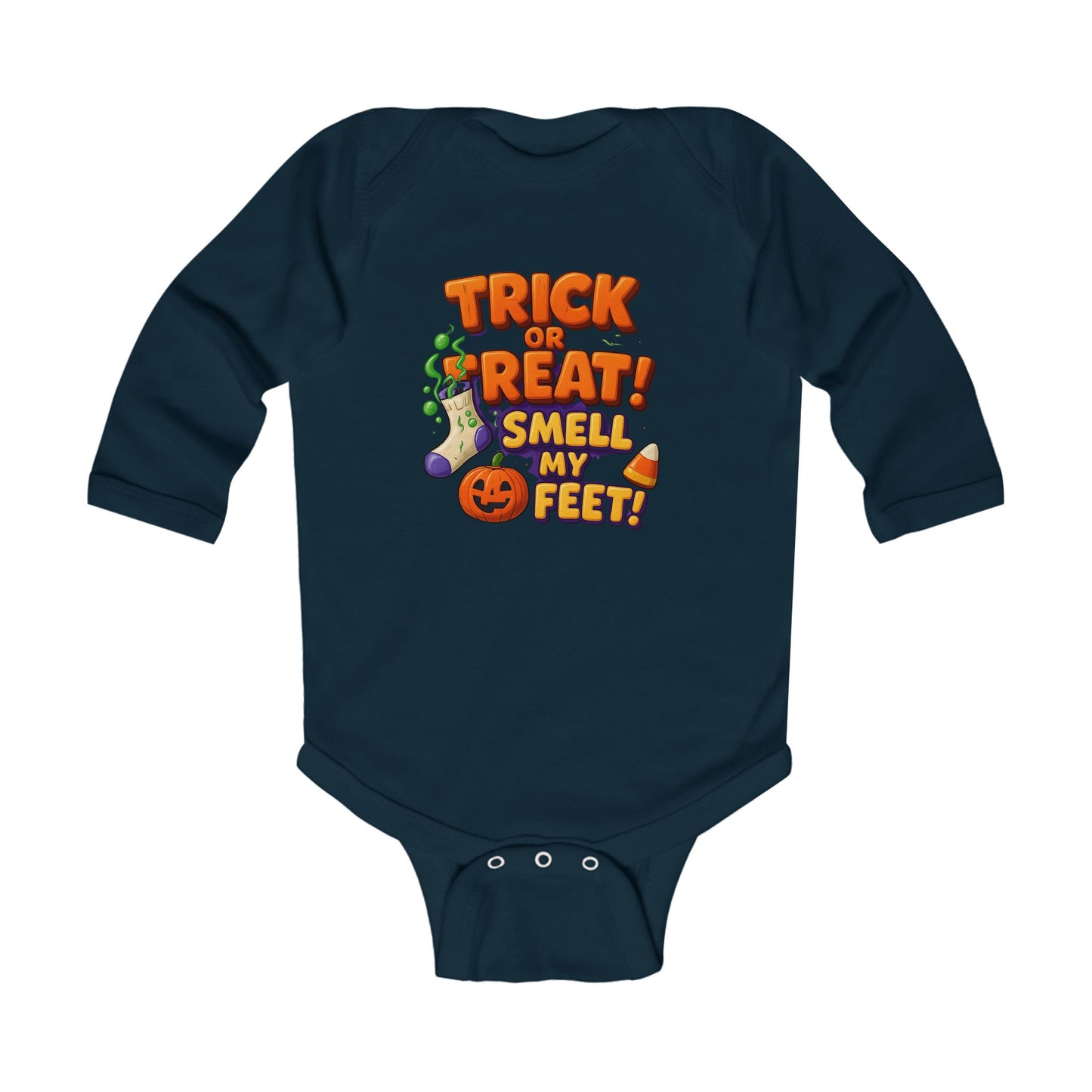 Baby Trick or Treat Smell My Feet Long Sleeve Bodysuit