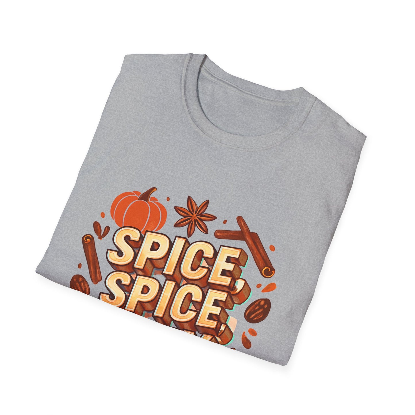 “Spice, spice, baby.” T-Shirt