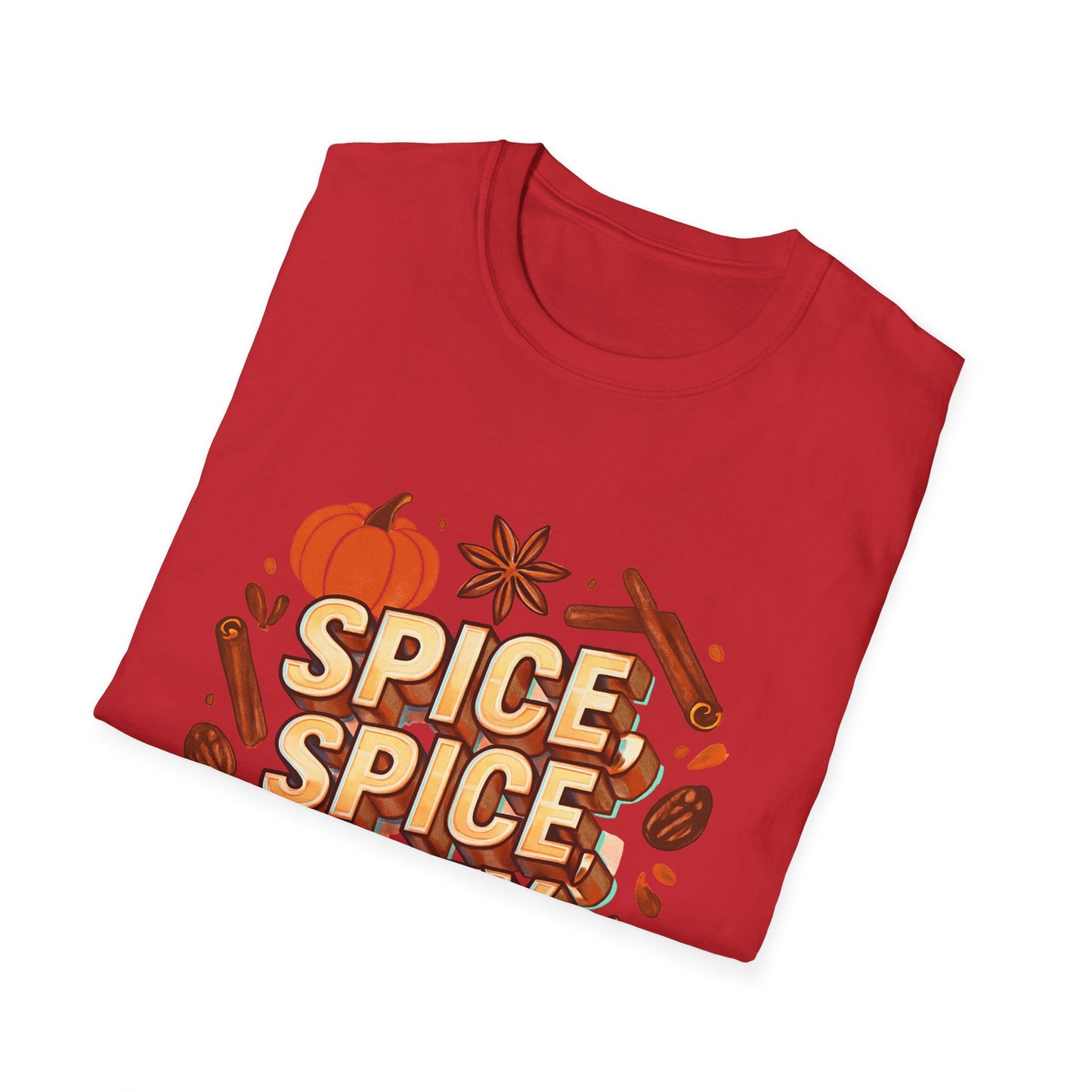 “Spice, spice, baby.” T-Shirt