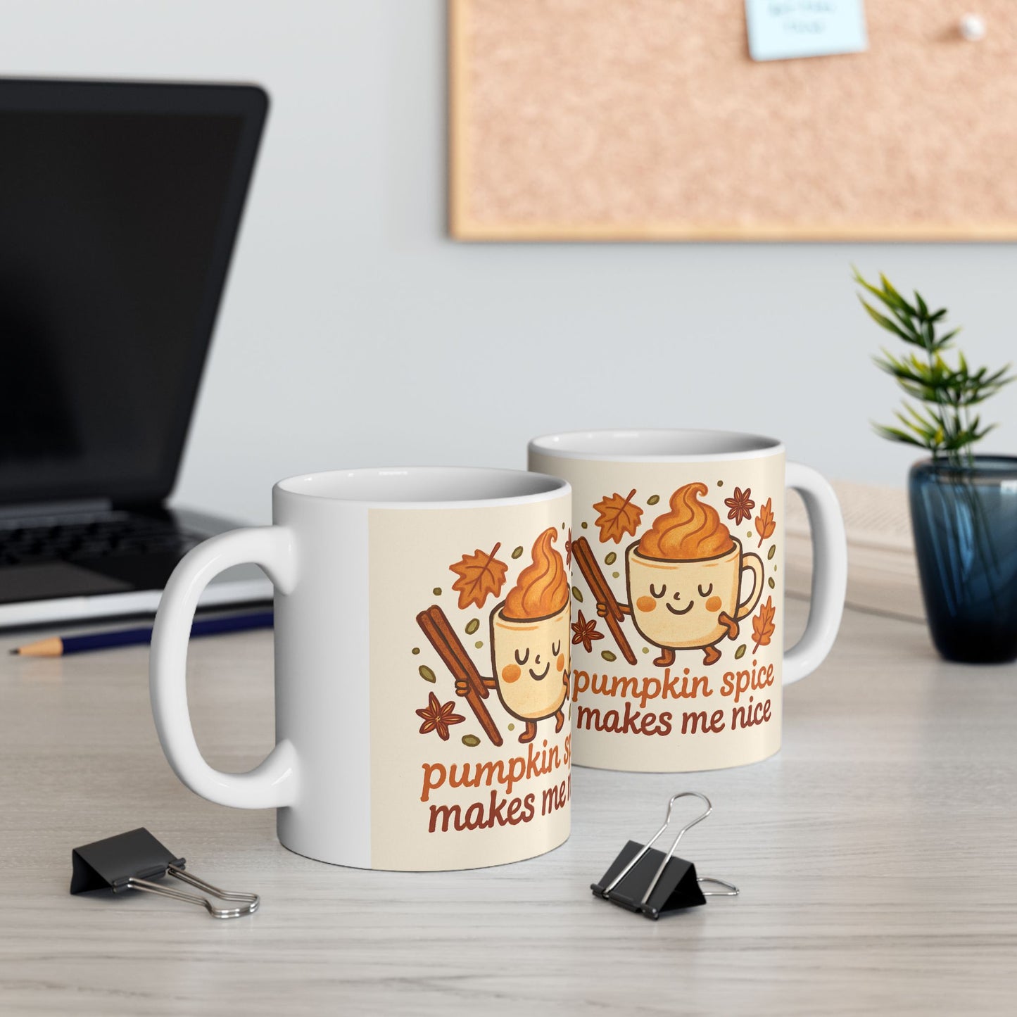 Pumpkin Spice Makes Me Nice Mug