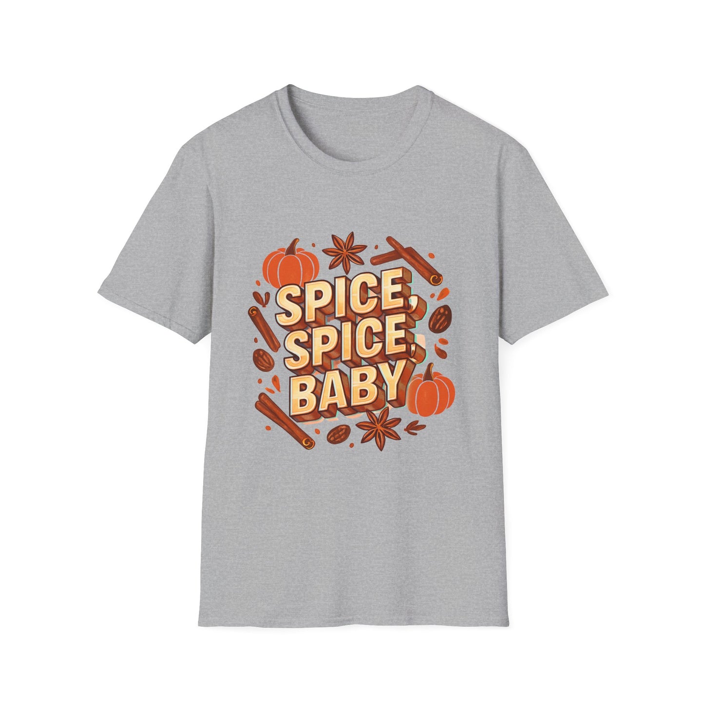 “Spice, spice, baby.” T-Shirt