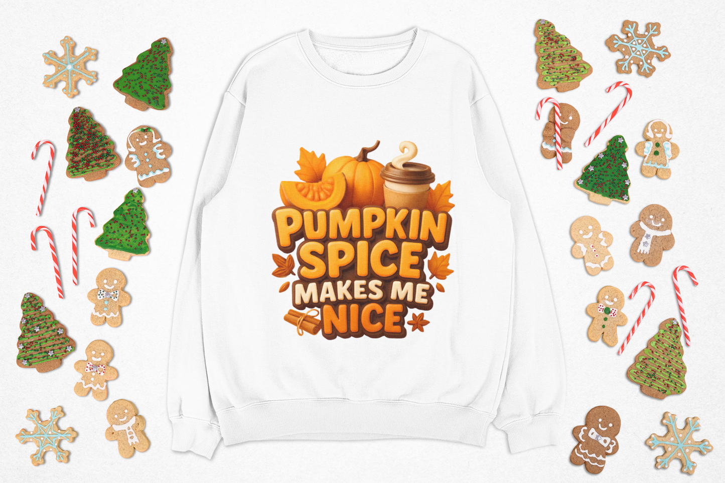Cotton Fall Vibes Sweatshirt - Pumpkin Spice Makes Me Nice