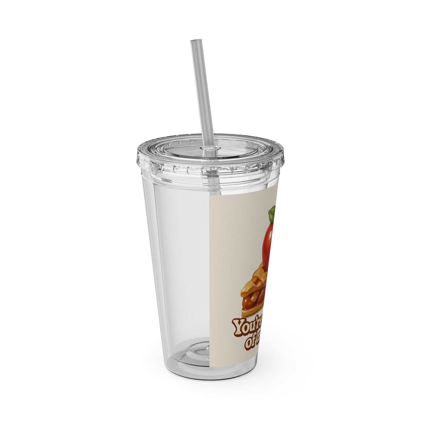 “You’re the apple of my pie.” Tumbler with Straw, 16oz