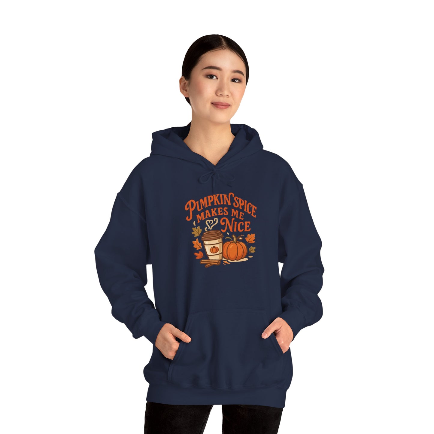 Pumpkin Spice Makes Me Nice Hoodie