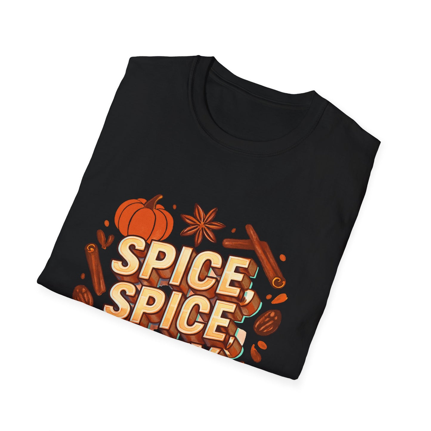 “Spice, spice, baby.” T-Shirt