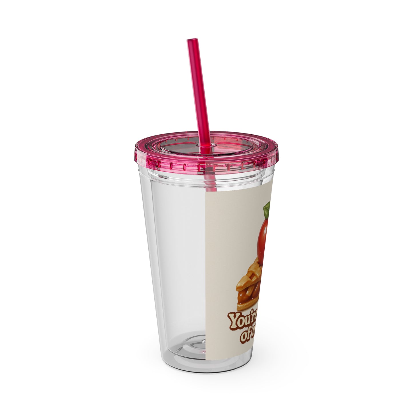 “You’re the apple of my pie.” Tumbler with Straw, 16oz
