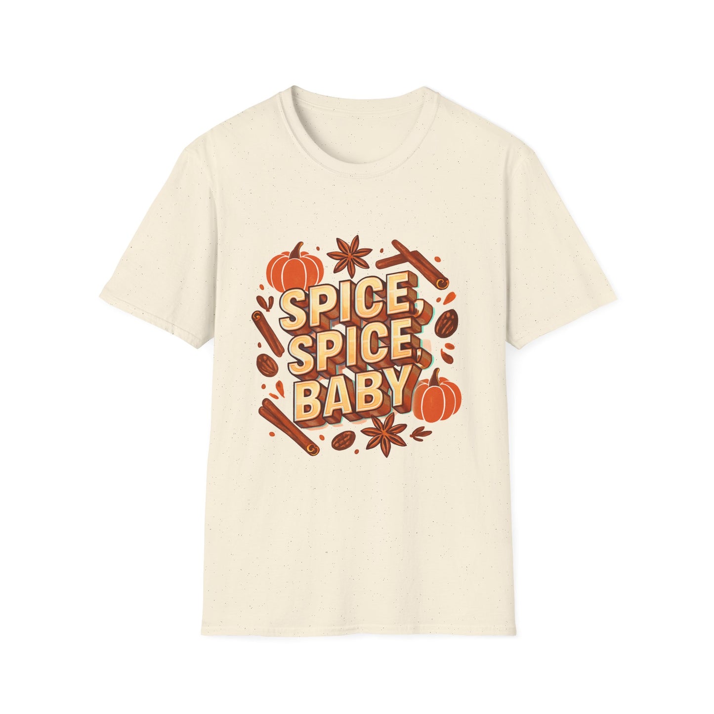 “Spice, spice, baby.” T-Shirt