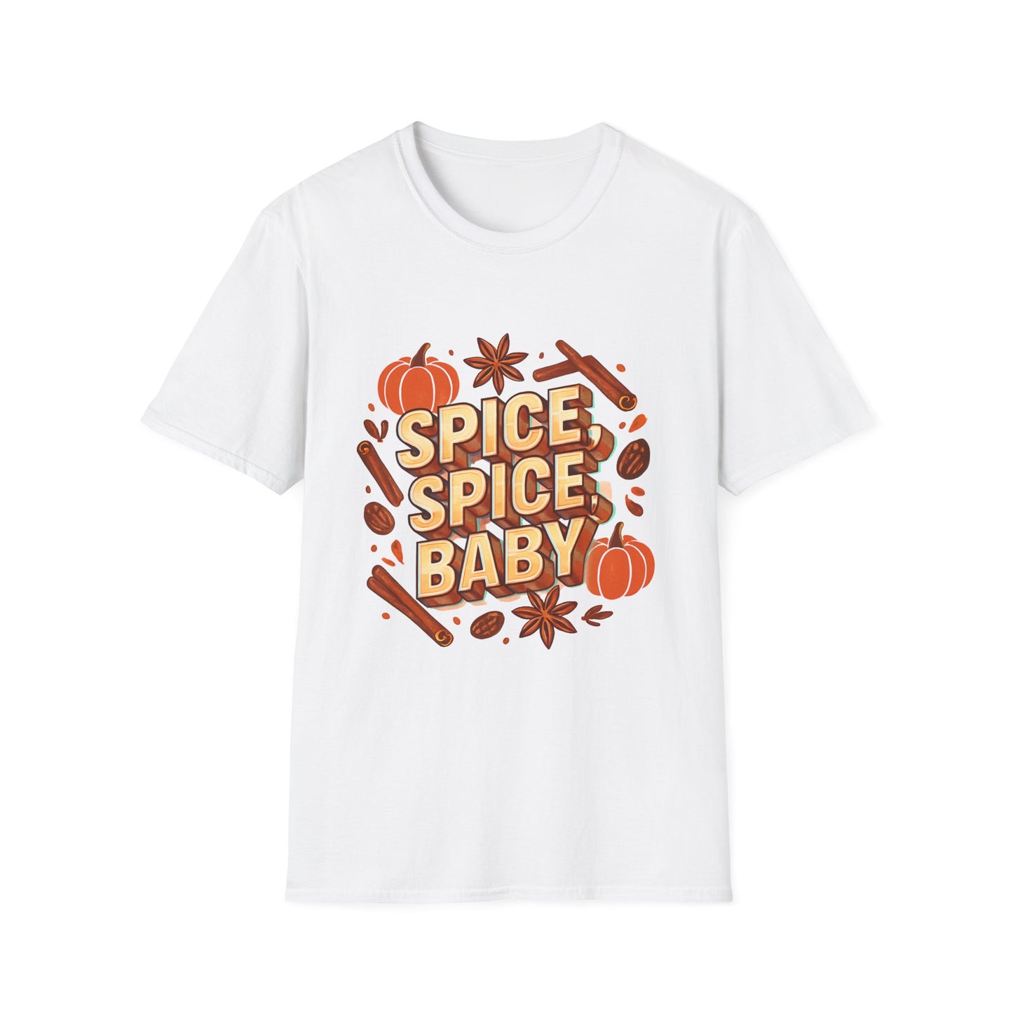 “Spice, spice, baby.” T-Shirt