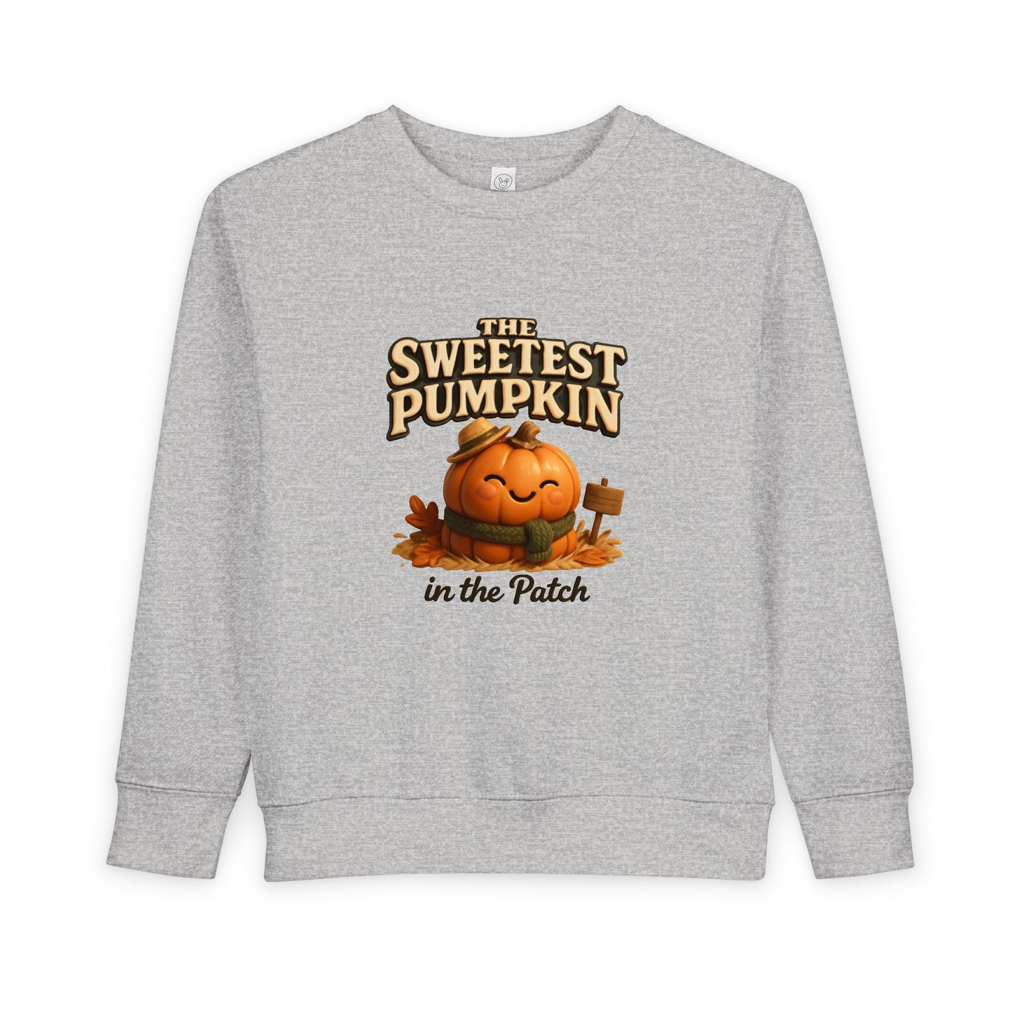 The Sweetest Pumpkin in The Patch Toddler Sweatshirt