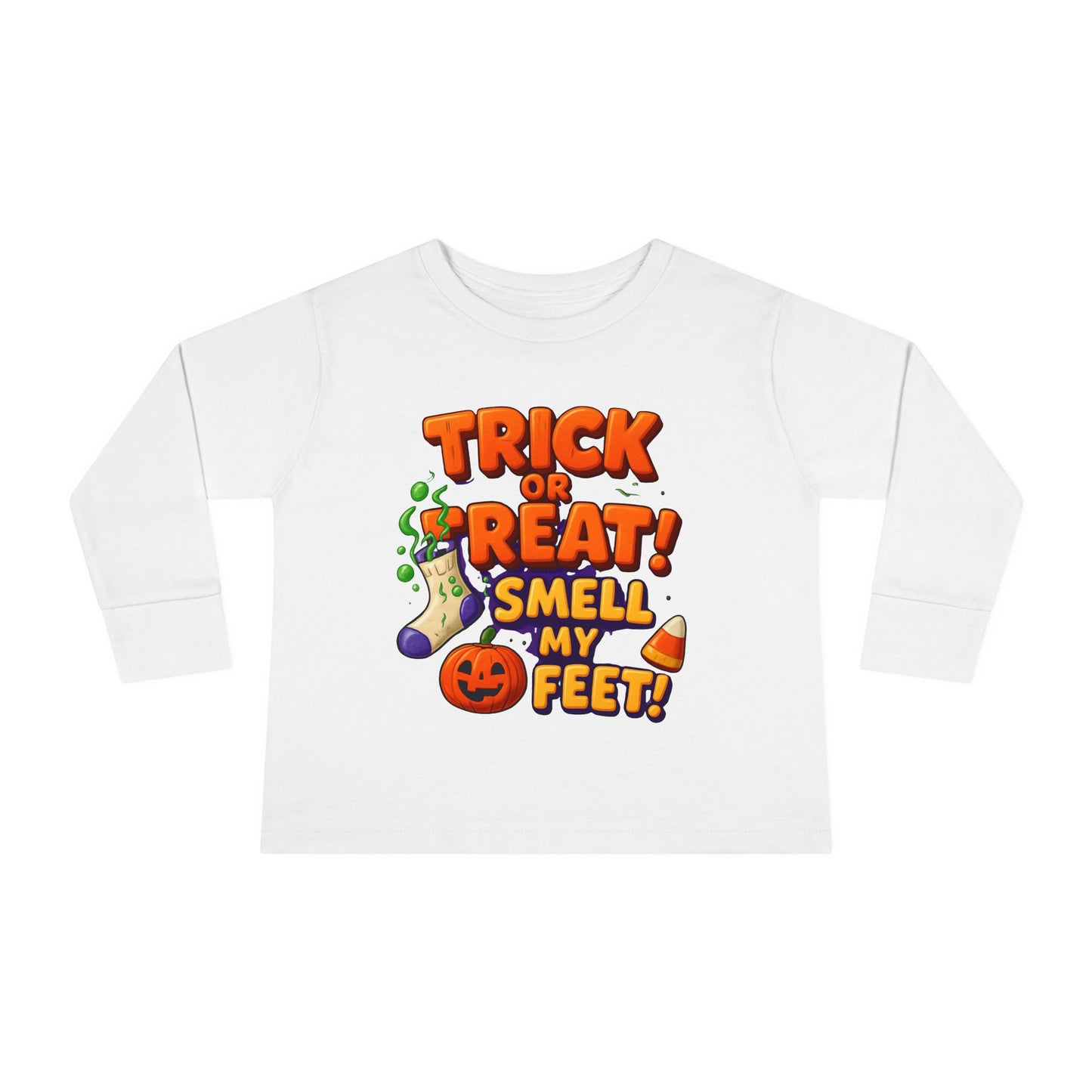 Trick or Treat Smell my Feet Toddler Long Sleeve Tee