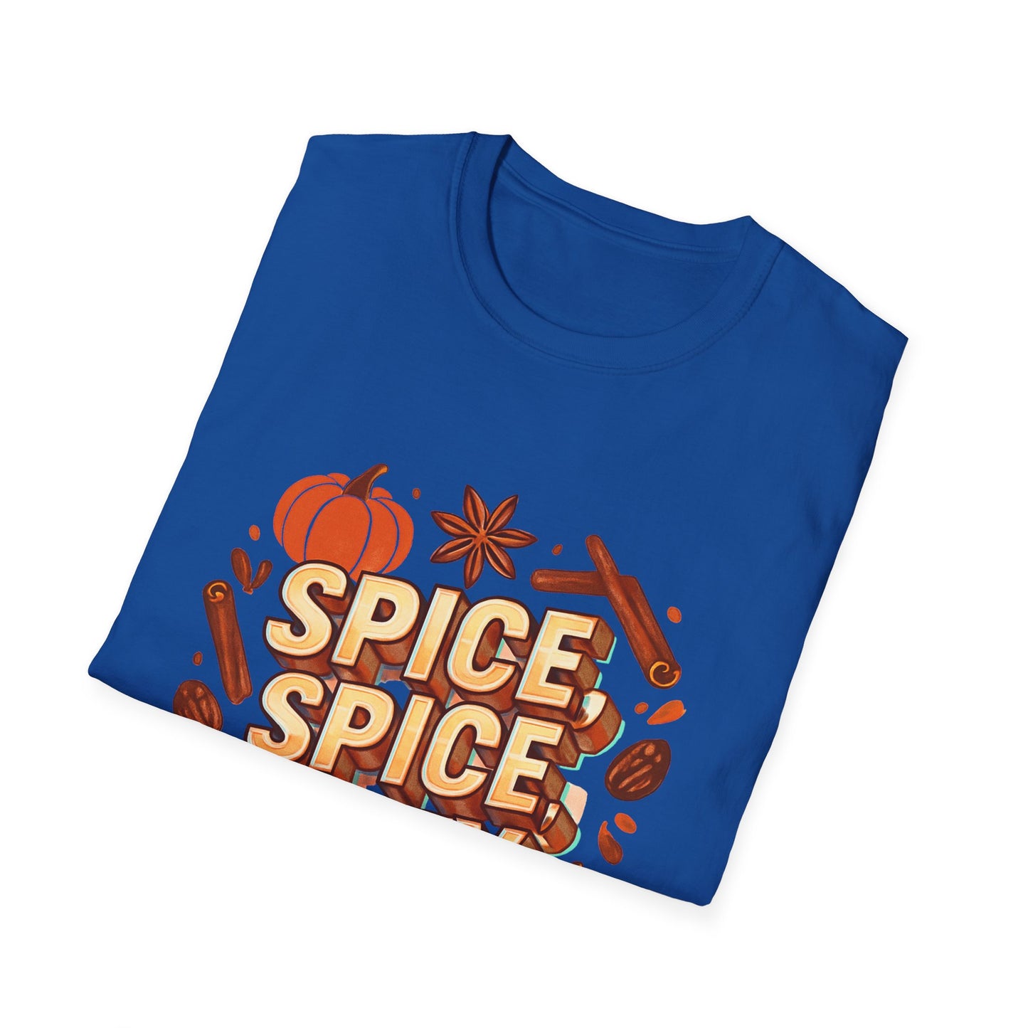 “Spice, spice, baby.” T-Shirt