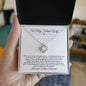 To My Future Wife | I'll Love You For The Rest Of My Life - Love Knot Necklace