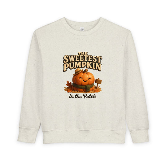 The Sweetest Pumpkin in The Patch Toddler Sweatshirt