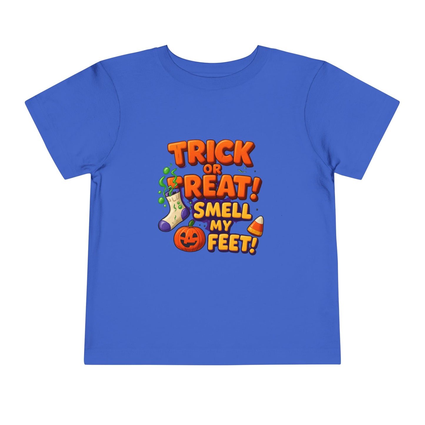 Toddler Trick or Treat Smell My Feet  Short Sleeve Tee