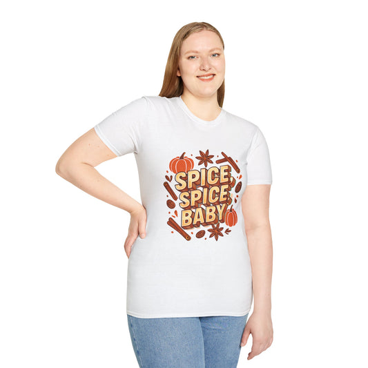“Spice, spice, baby.” T-Shirt