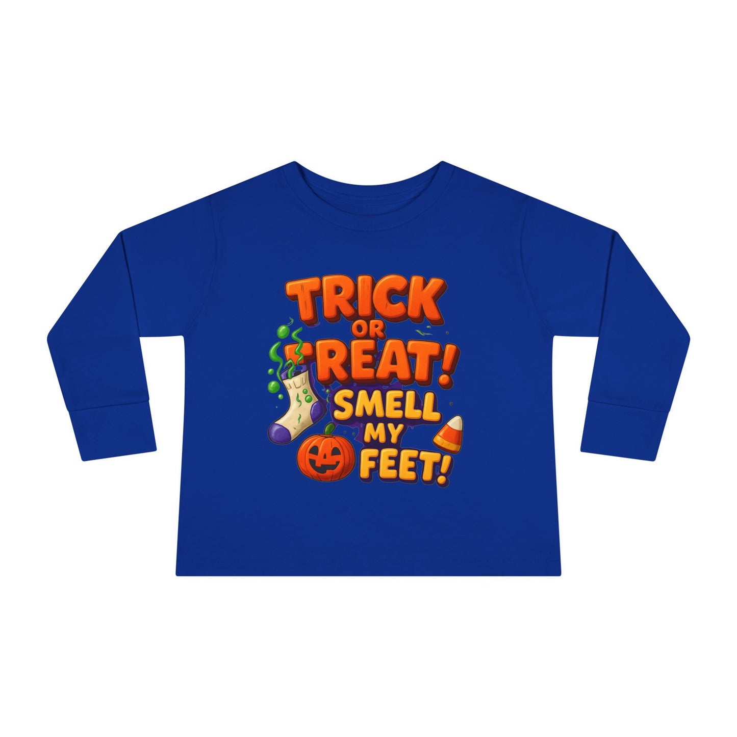 Trick or Treat Smell my Feet Toddler Long Sleeve Tee