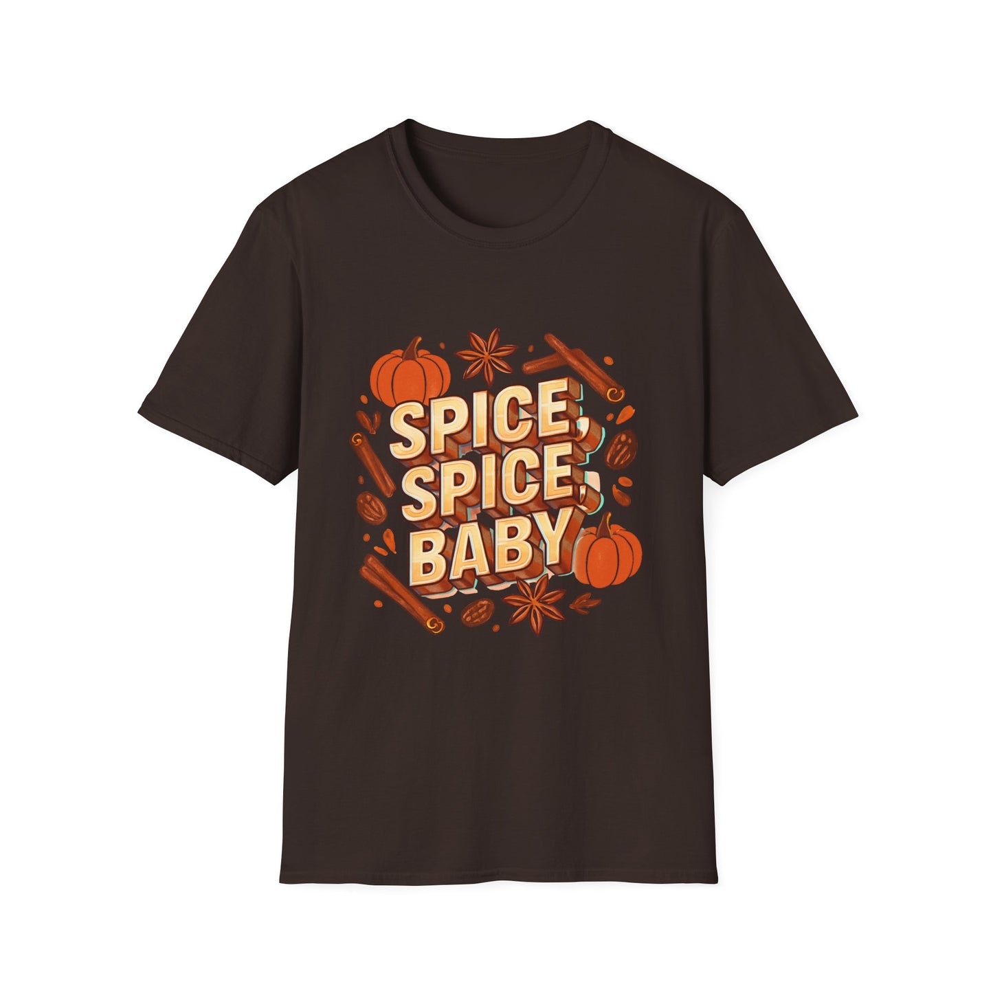 “Spice, spice, baby.” T-Shirt
