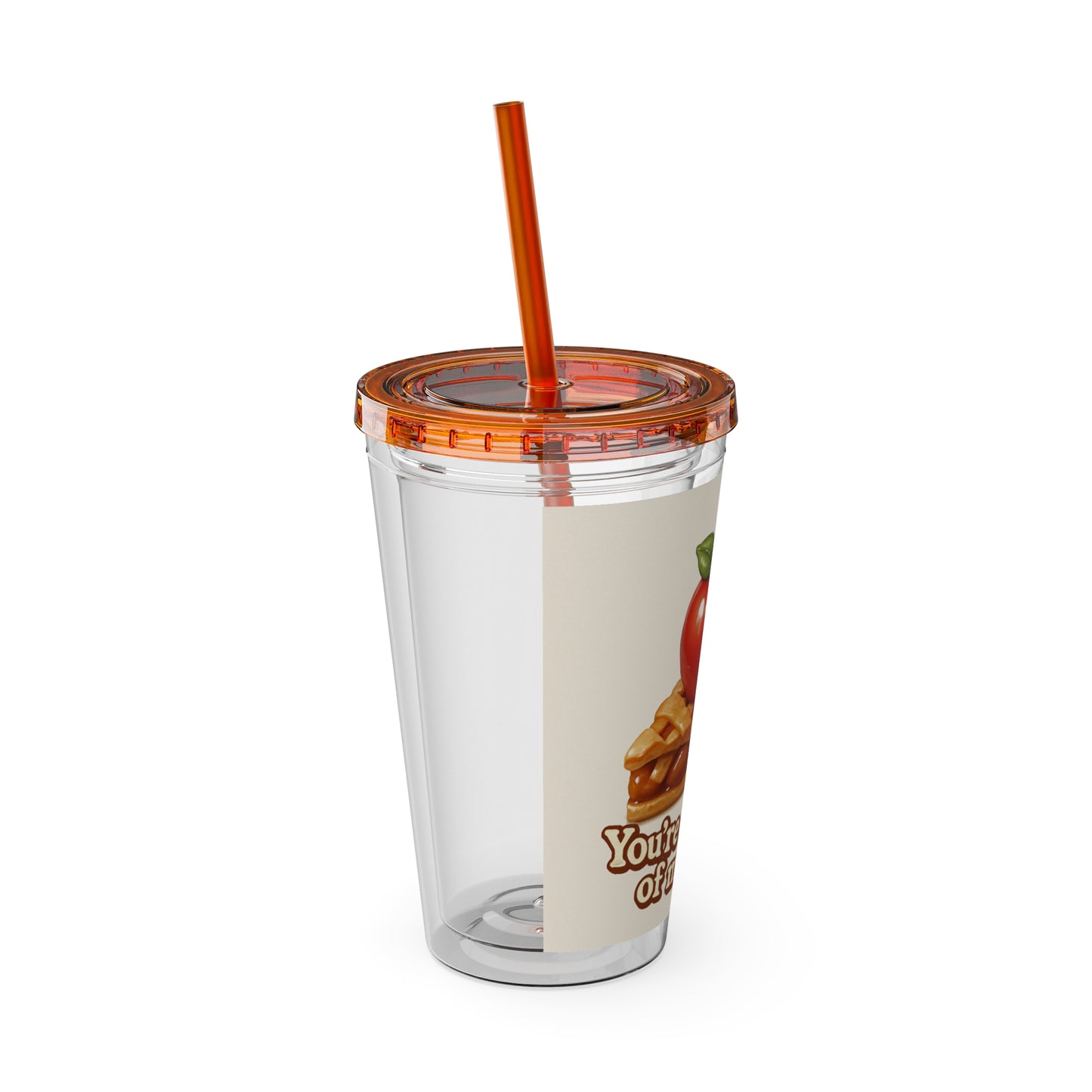 “You’re the apple of my pie.” Tumbler with Straw, 16oz