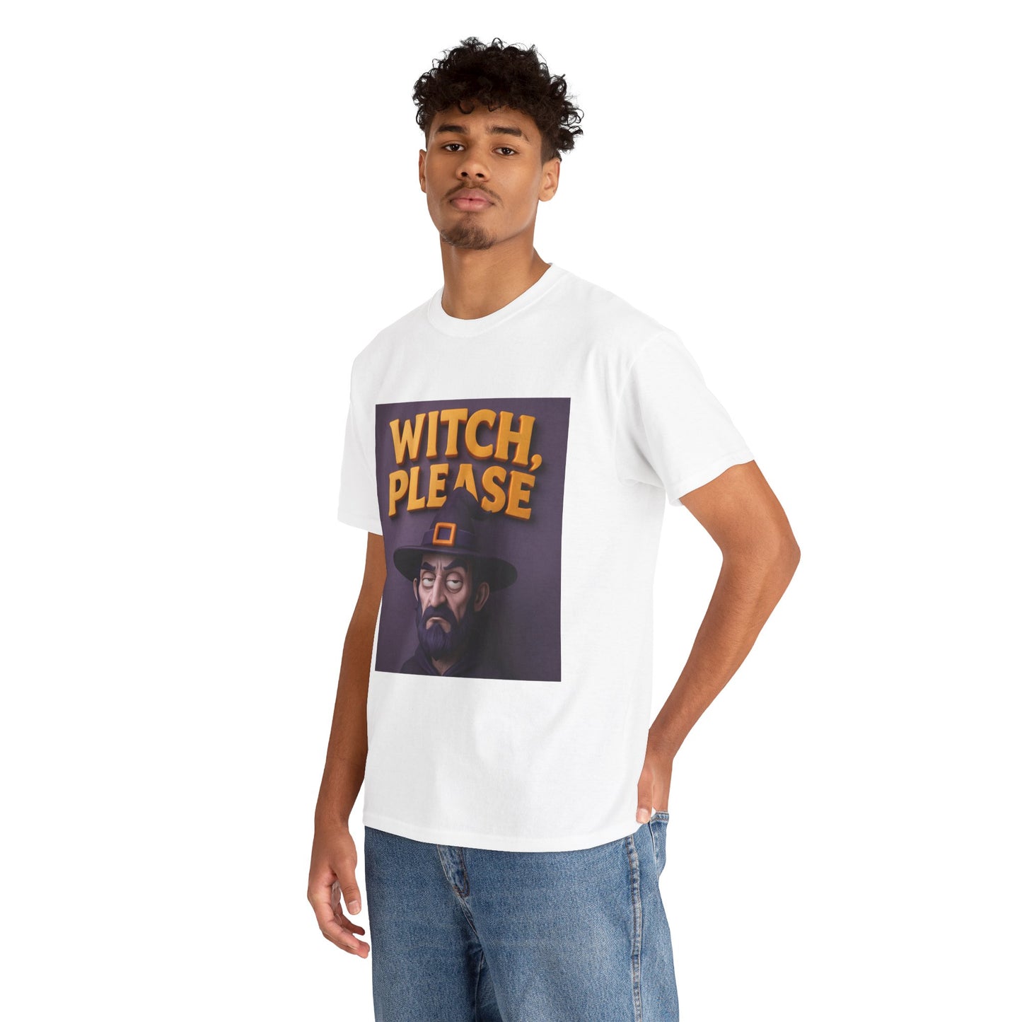 Witch, Please Male Unisex Heavy Cotton Tee