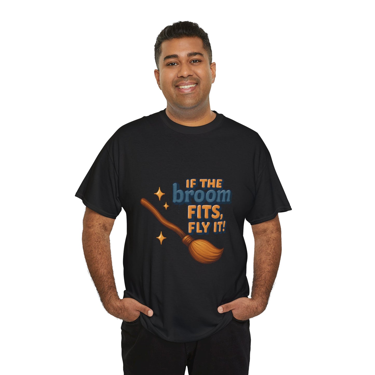 "If the broom fits wear it" Cotton Tee