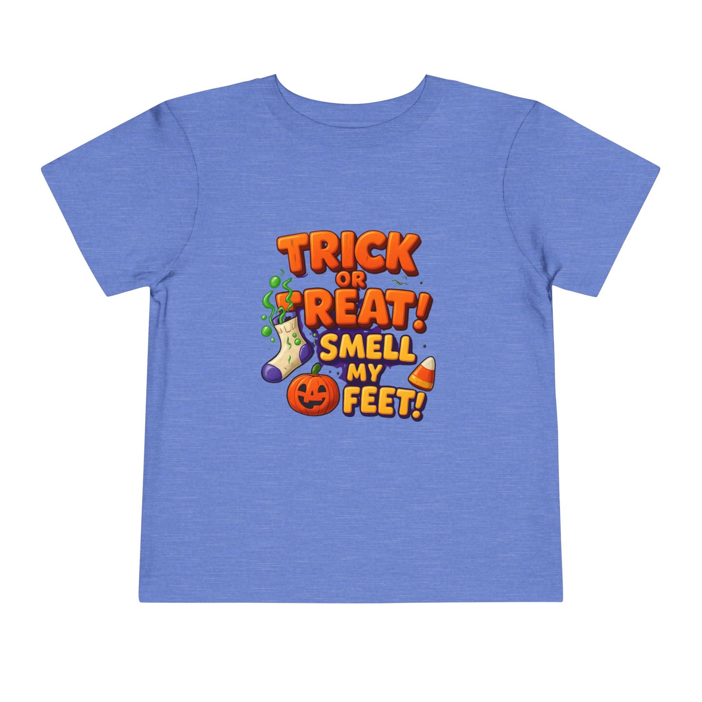 Toddler Trick or Treat Smell My Feet  Short Sleeve Tee