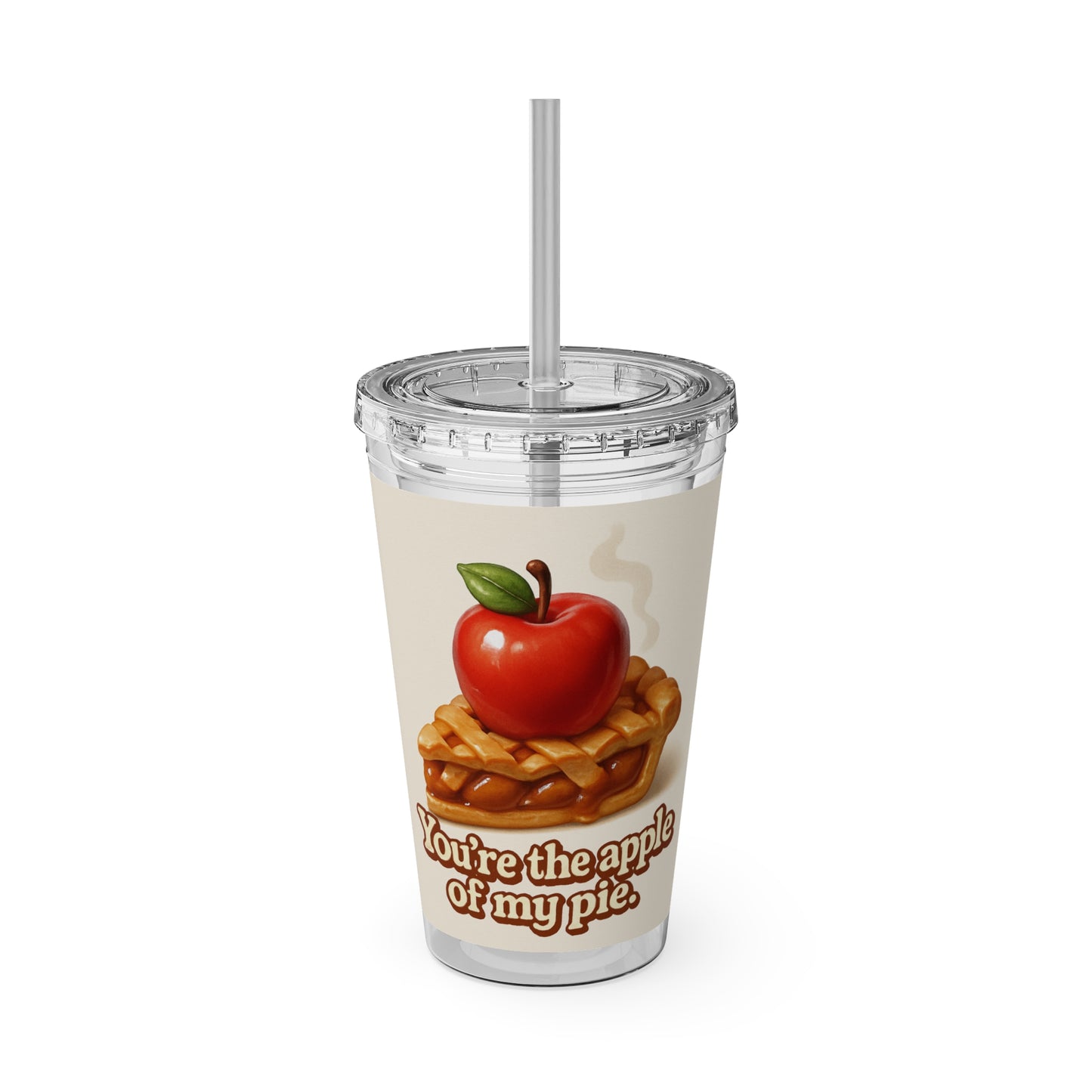 “You’re the apple of my pie.” Tumbler with Straw, 16oz
