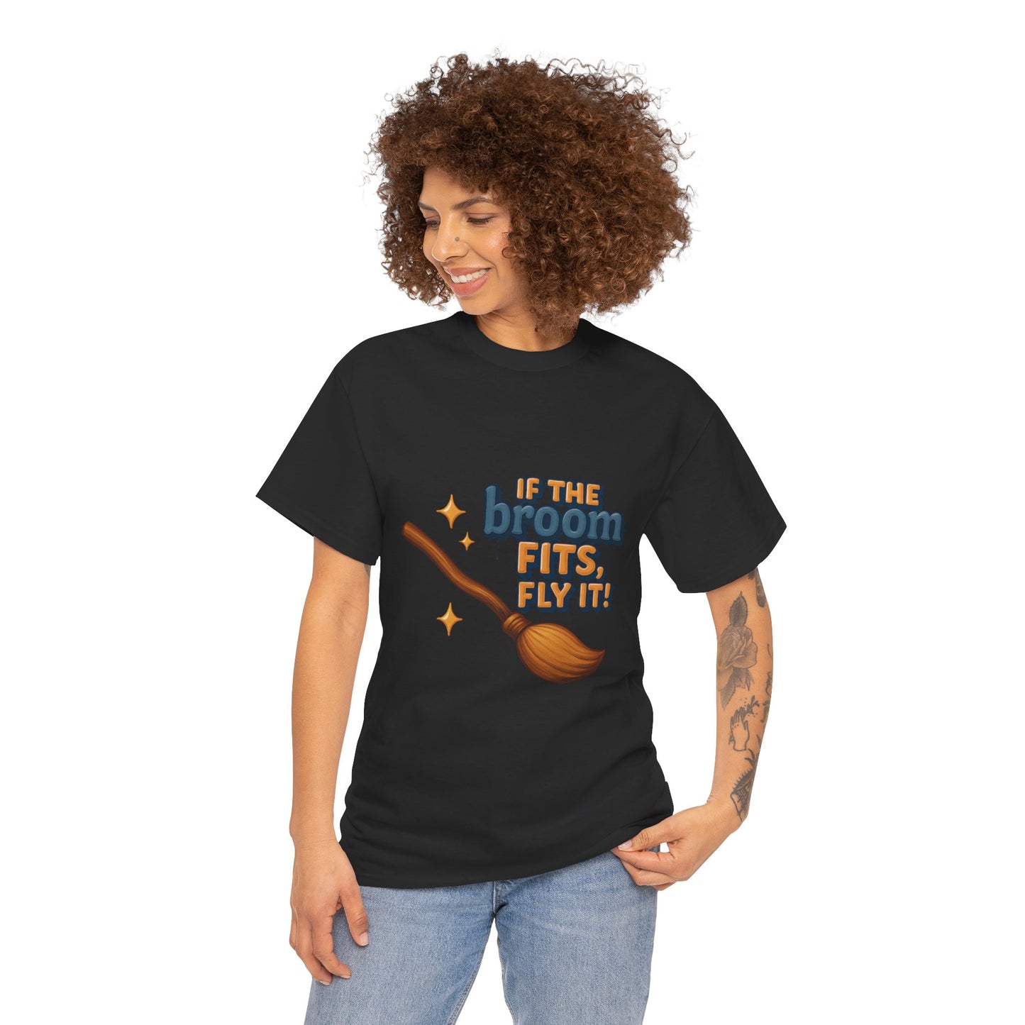 "If the broom fits wear it" Cotton Tee