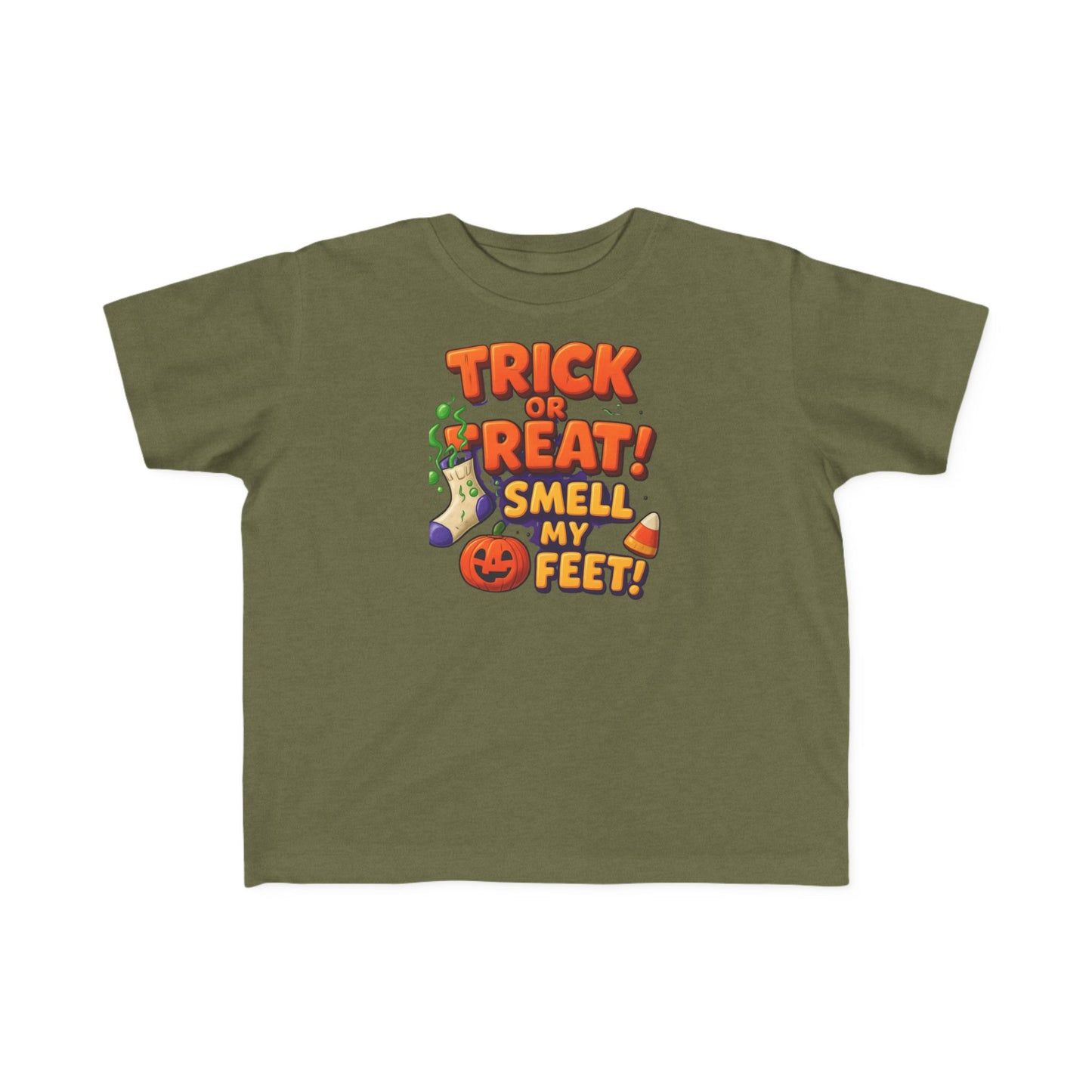 Toddler's "Trick or Treat! Smell My Feet!" T-Shirt