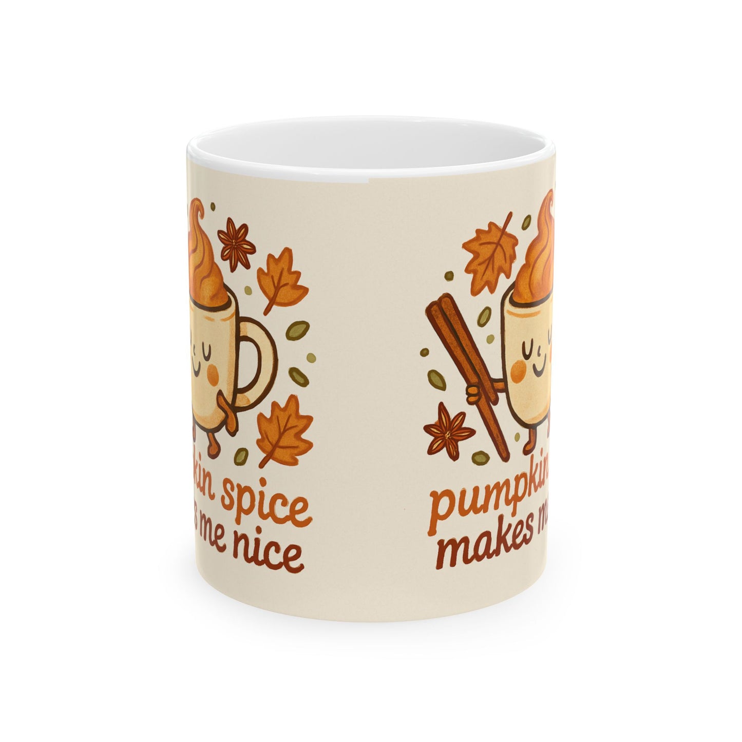Pumpkin Spice Makes Me Nice Mug
