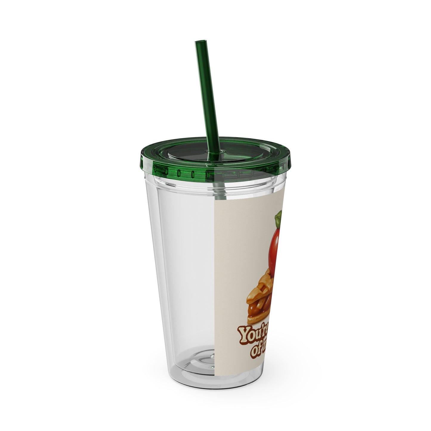 “You’re the apple of my pie.” Tumbler with Straw, 16oz